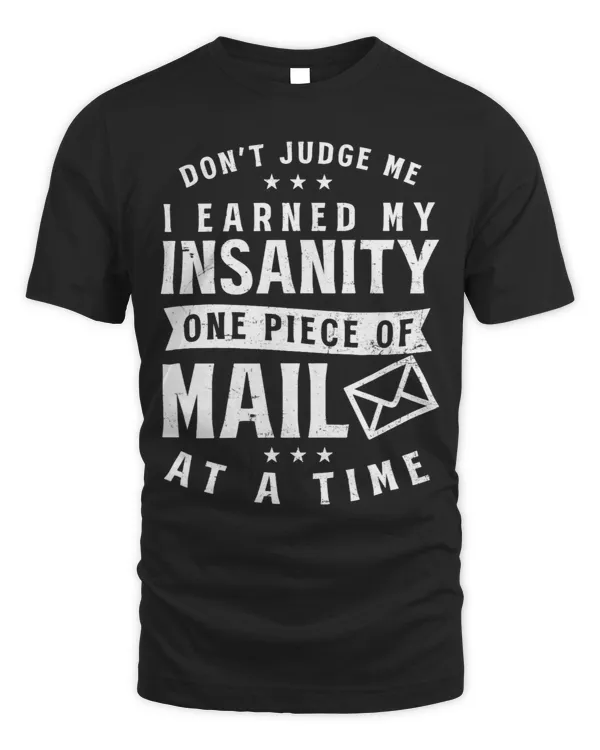 Earned My Insanity piece Of Mail Design Postman