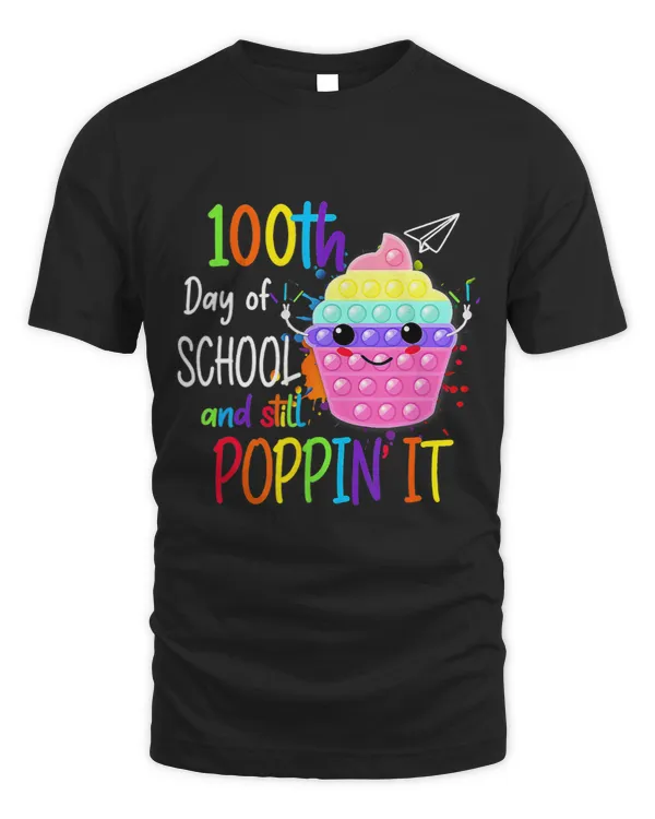 Happy 100 Days Of School And Still Poppin 100th Day Pop It 2