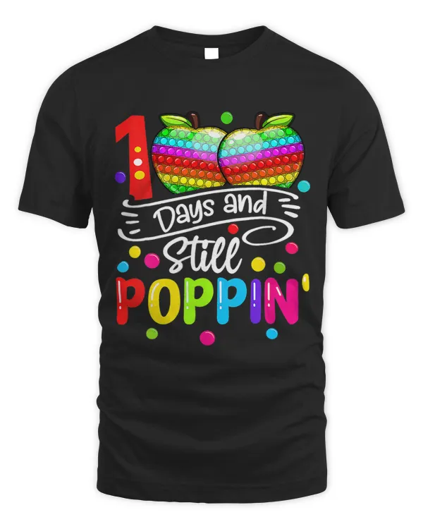 Happy 100 Days Of School And Still Poppin 100th Day Pop It 3