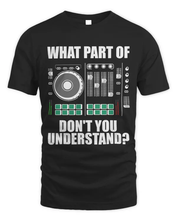 Funny DJ Design For Men Women Sound Engineer Disc Jockey 1
