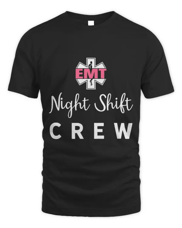 EMT Night Shift Crew Quote Paramedic Overnight Work EMS