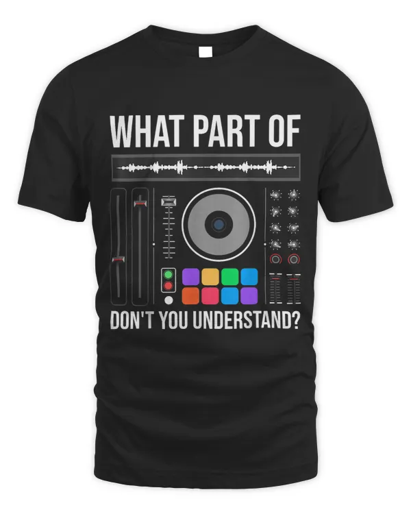 Funny DJ Design For Men Women Sound Engineer Disc Jockey