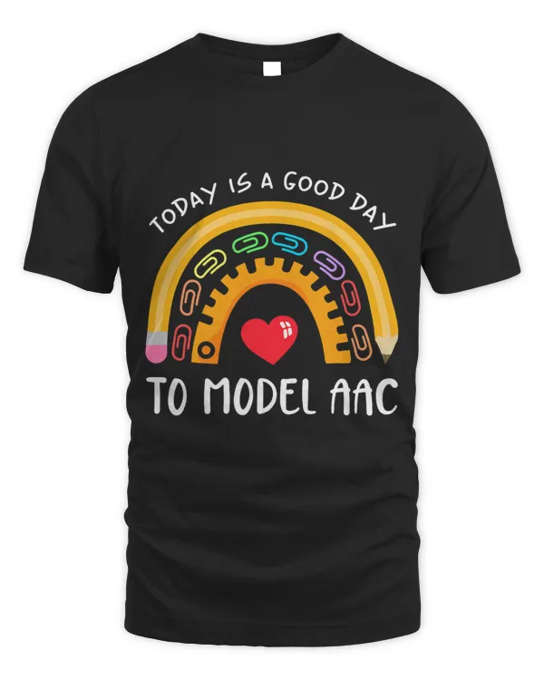 Today Is A Good Day To Model AAC SLP Speech Language SLPA 1