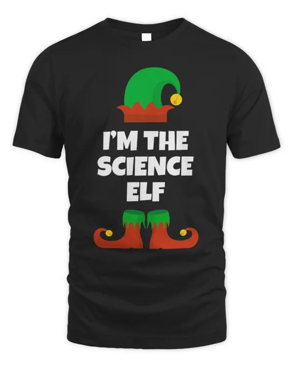 Im The Science Elf Family Funny Christmas Gift Scientist