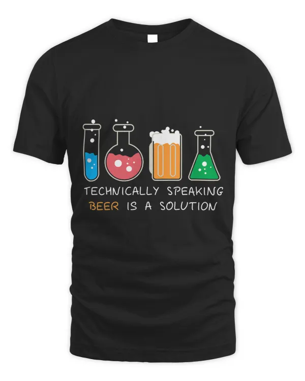 Technically Speaking Beer Is A Solution Alcoholic Scientist