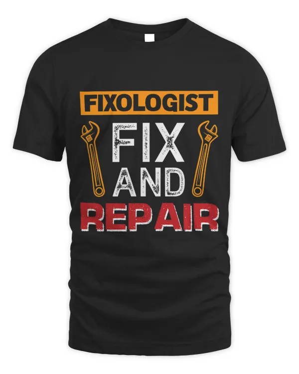 Fix And Repair Funny Mens Fixologist Woodworker Craftsman