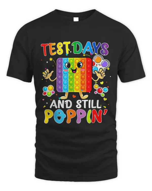 Test Day and Still Poppin it Cute fidget pop it Students