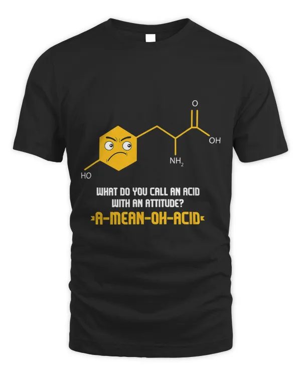 Nerdy Chemistry I Science I Scientist I A Mean Oh Acid