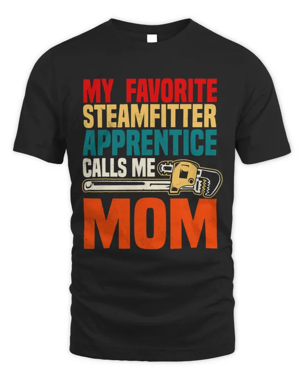 Steamfitter Mom Pipefitter Tradesman Plumber Mothers Day