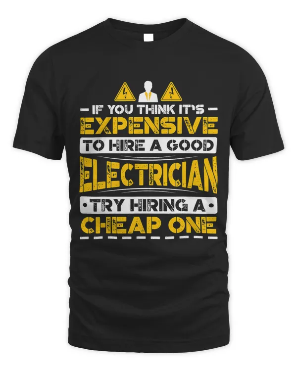 Expensive To Hire Good Electrician Try Hiring Cheap One