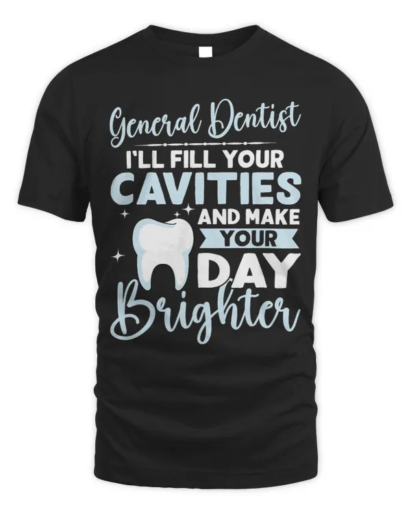 General Dentist Fill Your Cavities Make Your Day Brighter