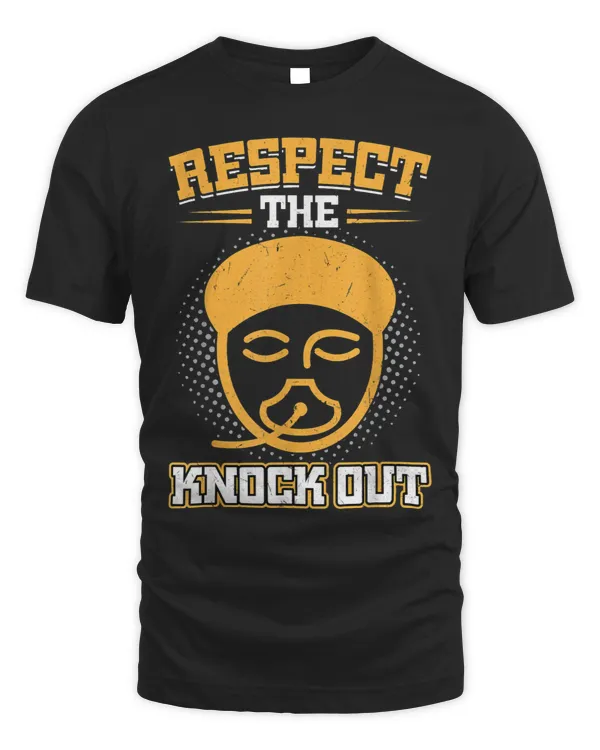 Respect The Knock Out Anesthesiologist