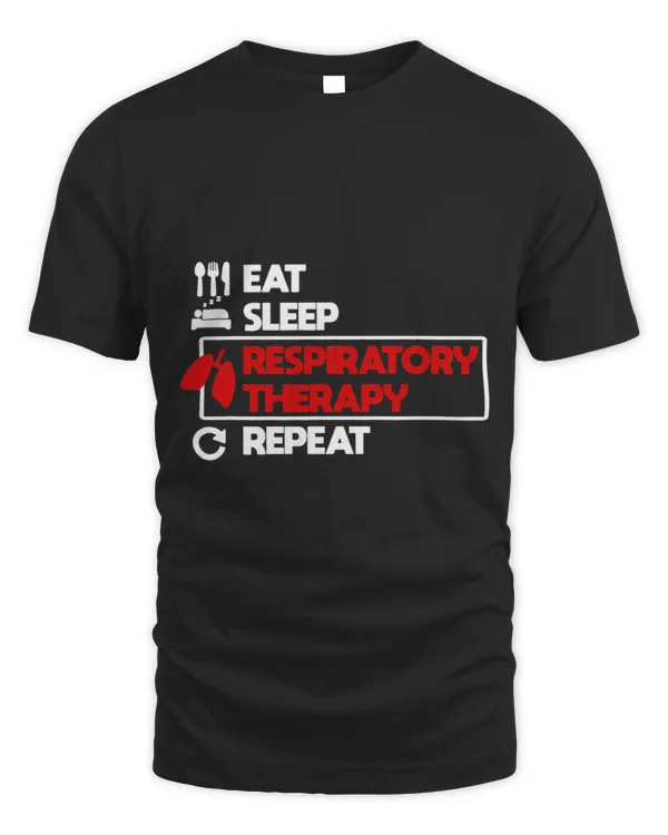 Respiratory Therapist Funny Eat Sleep Respiratory Therapy