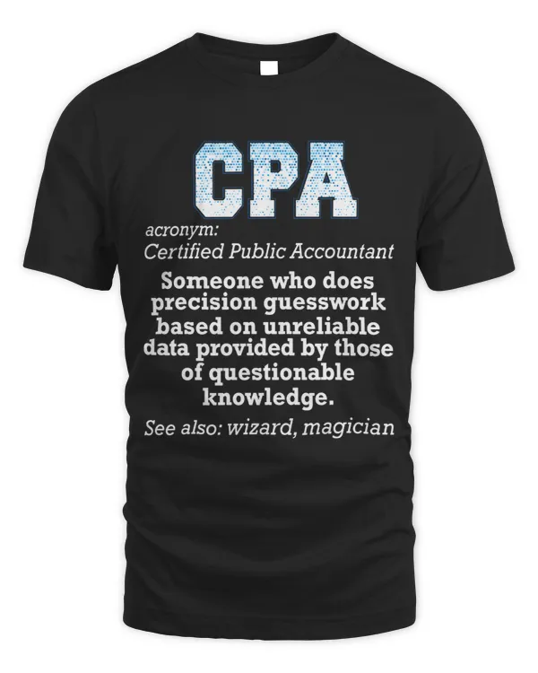 Certified Public Accountant Funny Accounting CPA Humor