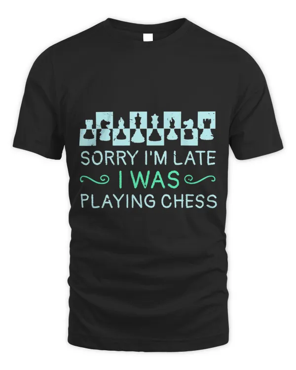 I Was Playing Chess Funny Player