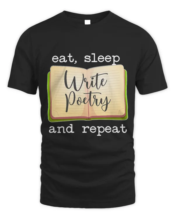 Eat Sleep Write Poetry Poet Poem Writer Poetry Lover 1