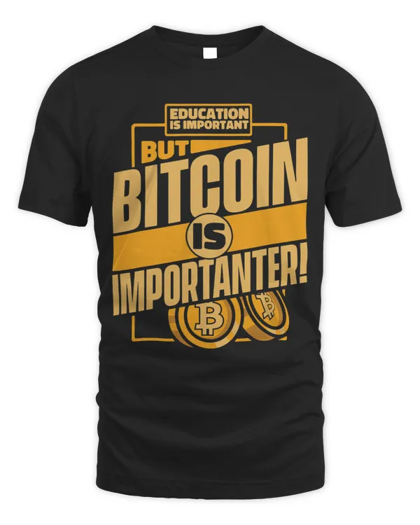 Education Is Important But Bitcoin Is Importanter Bitcoin