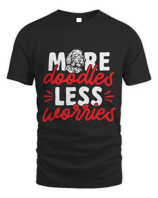 Goldendoodle More Doodles Less Worries Doodle Dog
