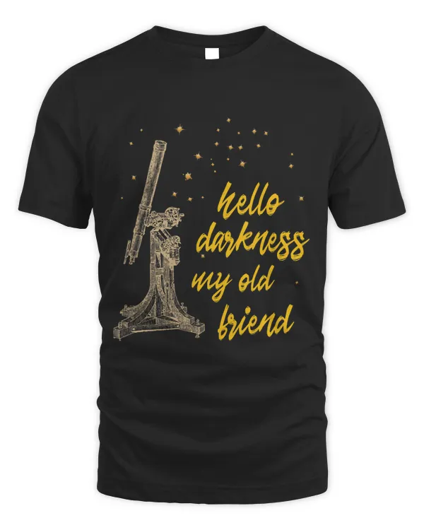 Hello Darkness My Old Friend Astronomy