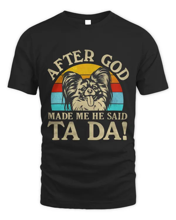 Christian After God Made Me He Said Ta Da Papillon Ver. 2 Christ