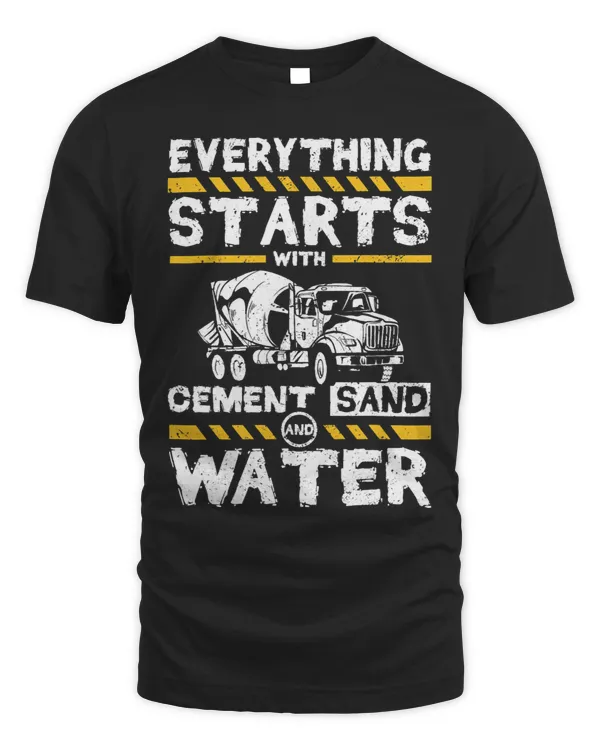 Everything starts with cement sand and water