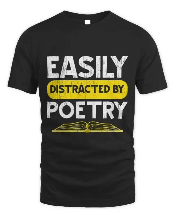 Easily Distracted By Poetry Literature Poet Author