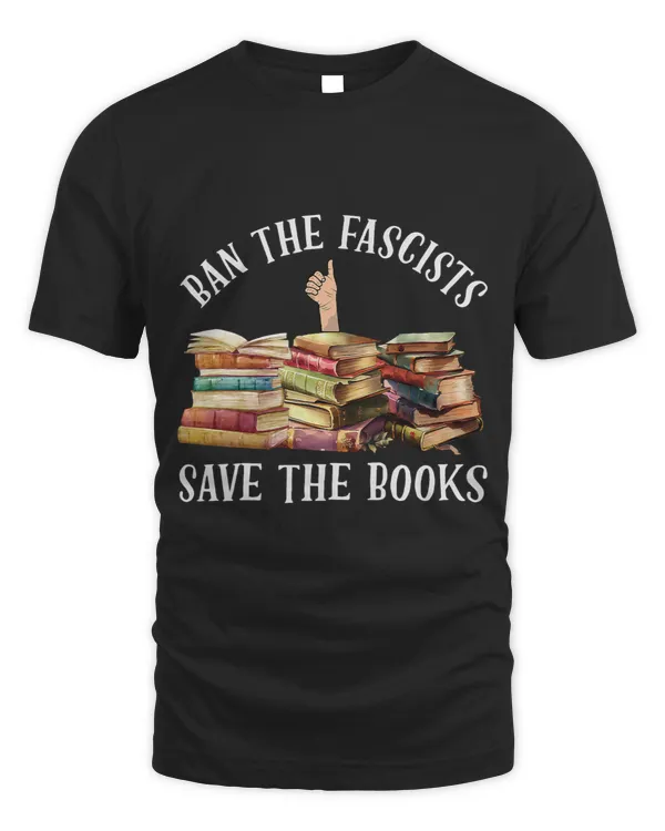 Ban The Fascists Save The Books Funny Book Lover Worm Nerd 12