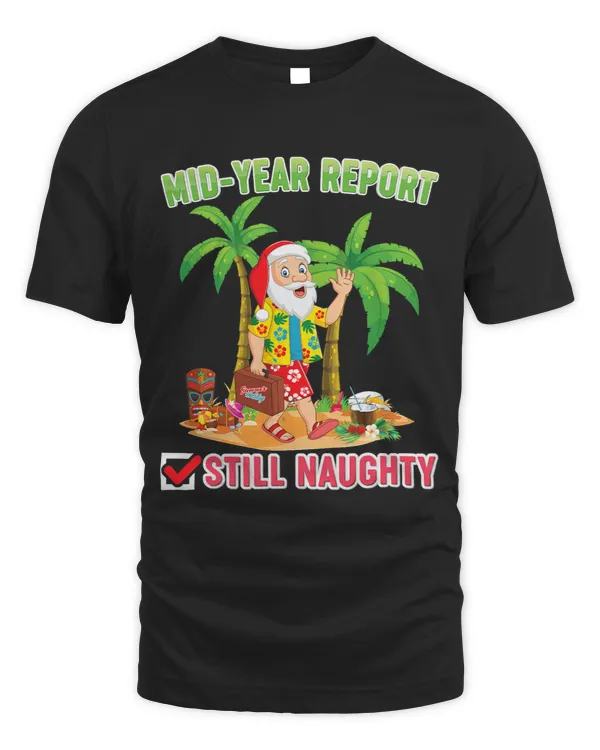 Christmas In July Mid Year Report Still Naughty Santa Summer 1