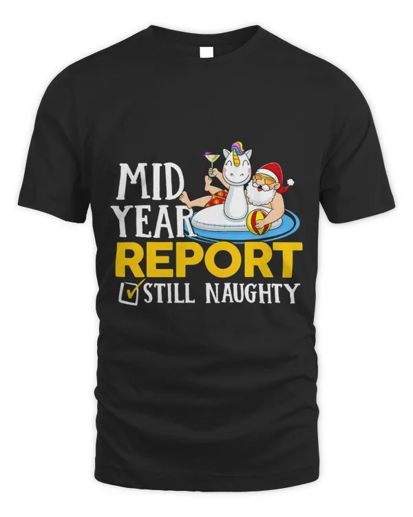 Christmas In July Mid Year Report Still Naughty Santa