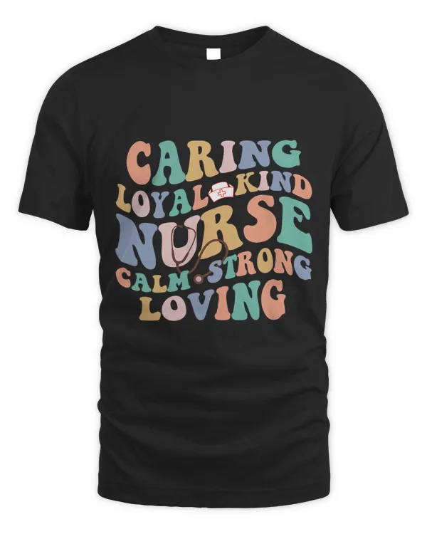 Calm Strong Loyal Kind Caring Nurse Therapist Nursing Life