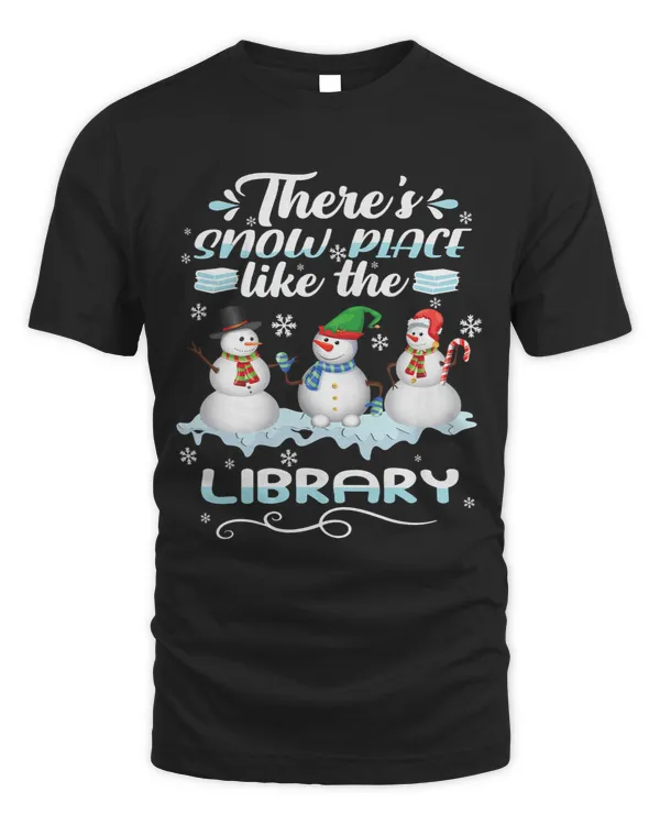 Librarian Theres Snow Place Like The Library Christmas 6