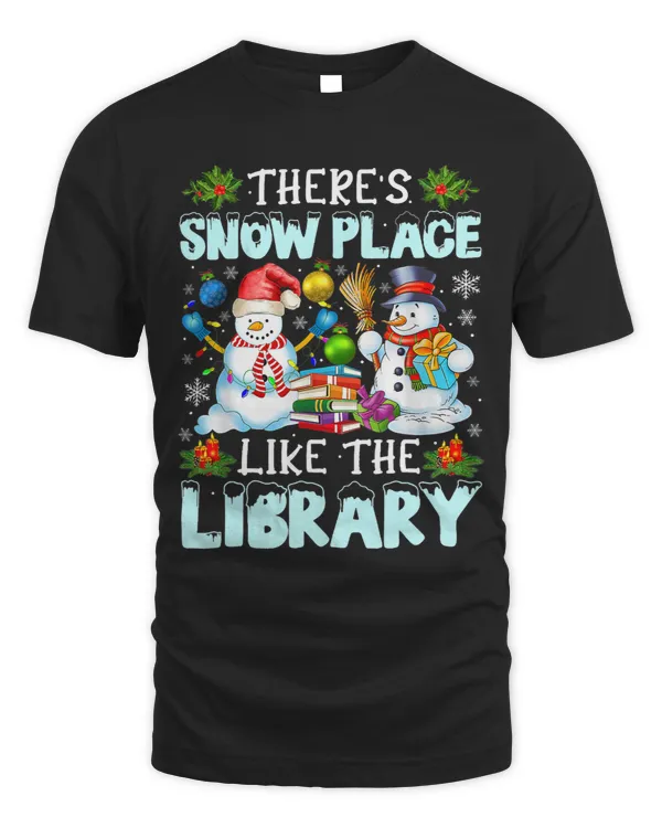 Librarian Theres Snow Place Like The Library Christmas 7