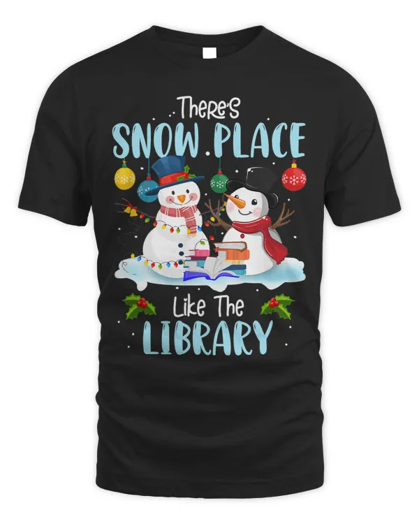 Librarian Theres Snow Place Like The Library Christmas 8