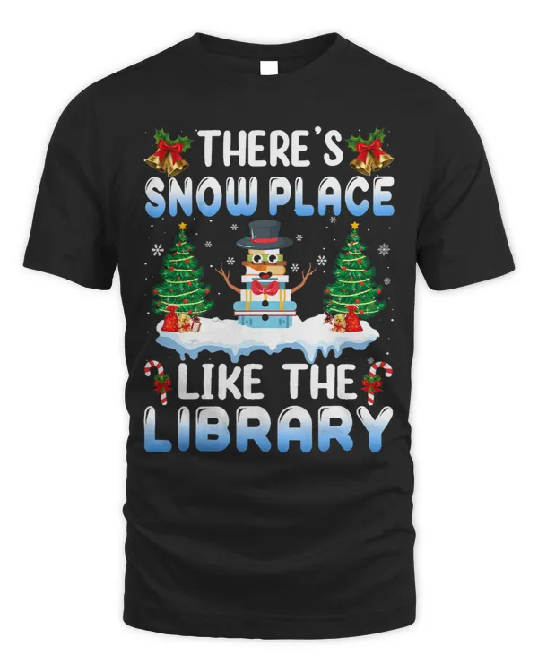 Librarian Theres Snow Place Like The Library Christmas Snow 1