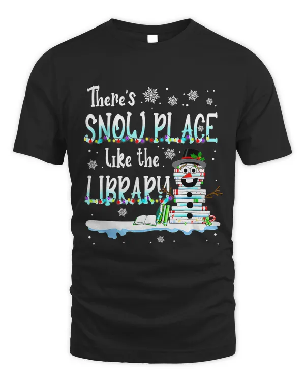 Librarian Theres Snow Place Like The Library Christmas Snow 4