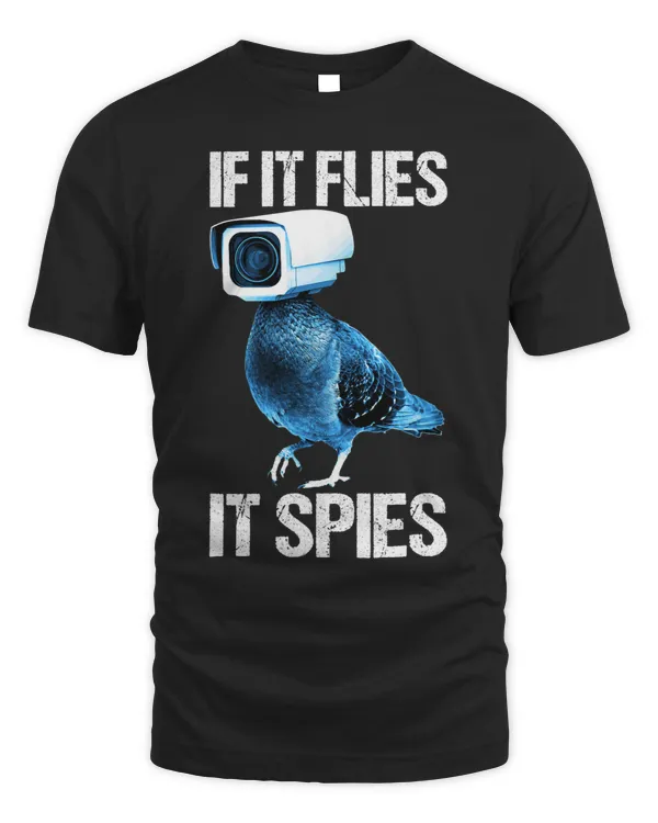Pigeons Arent Real If It Flies It Spies 2