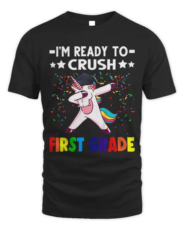 Kids Im ready to crush First Grade 1st Grade