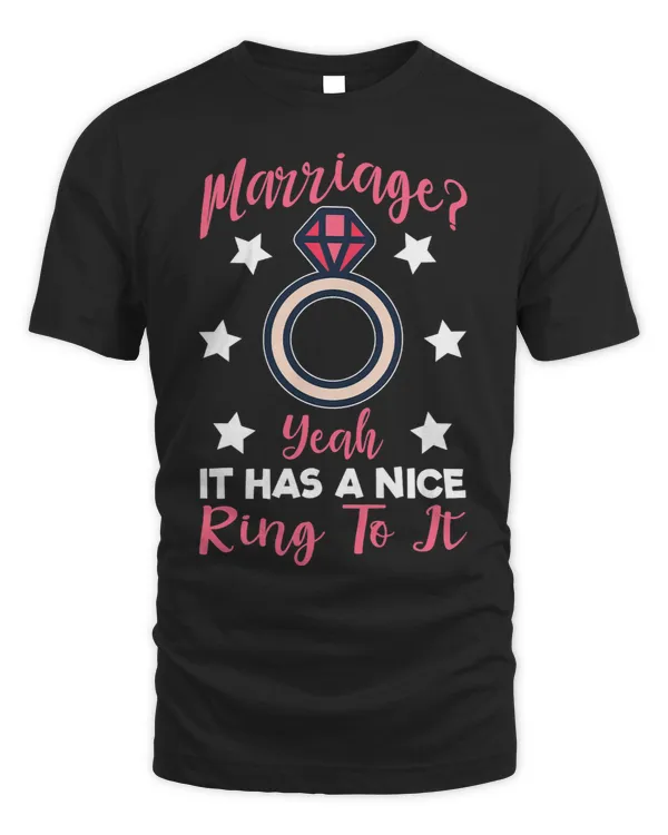 Wedding Marriage Yeah It Has A Nice Ring To It