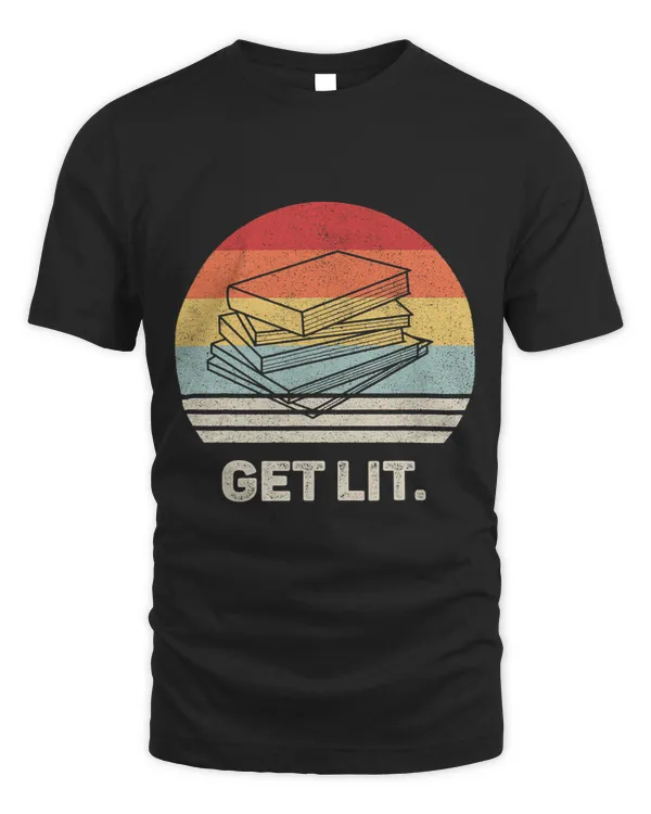 Retro Get Lit Shirt Books Reader Writer Teacher Funny Meme