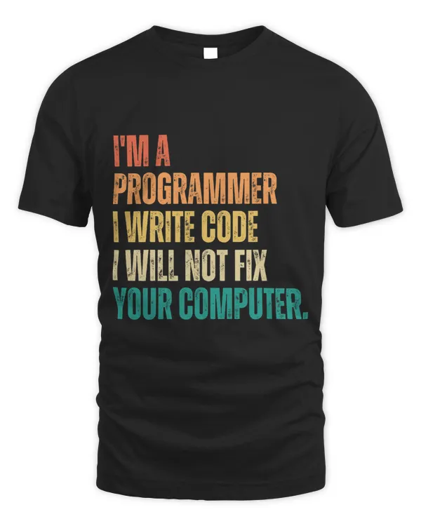 Science Programmer Saying Im A Programmer I Write Code
