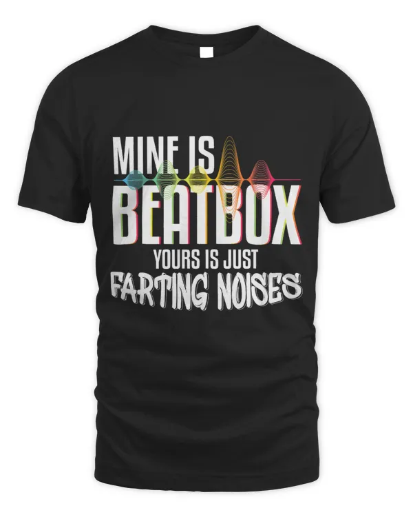Mine Is Beatbox Yours Is Just Farting Noises Rappers