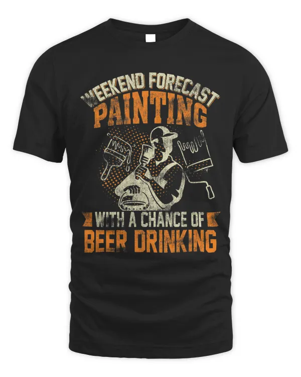 Weekend Forecast Painting Decorator Handyman Craftsman