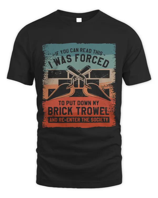 If You Can Read This I Was Forced To Put Down My Brick