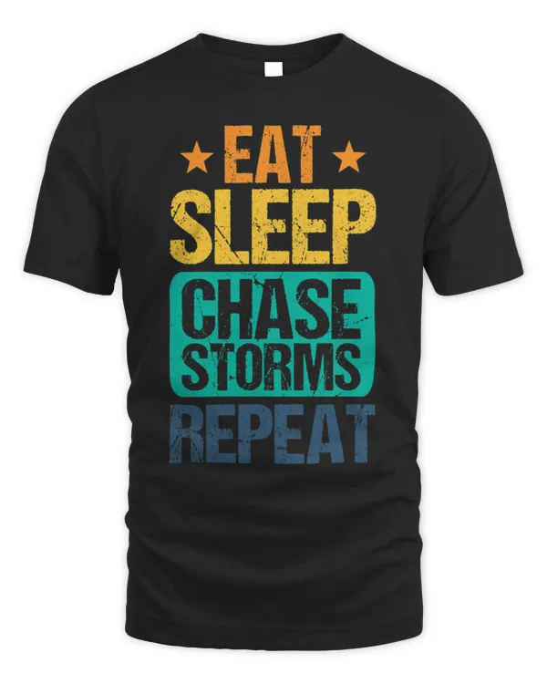 Eat Sleep Chase Storms Repeat Meteorology Meteorologist