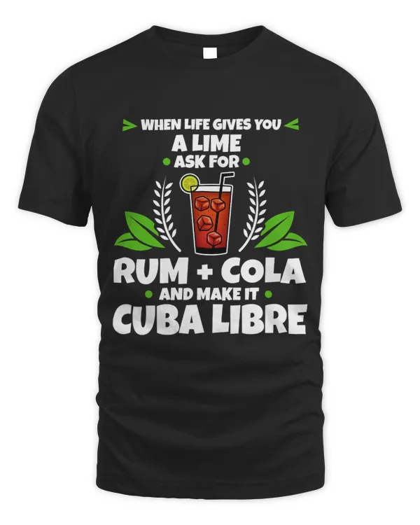 Wenn das Leben dir eine Limette gibt frag für Cuba Libre