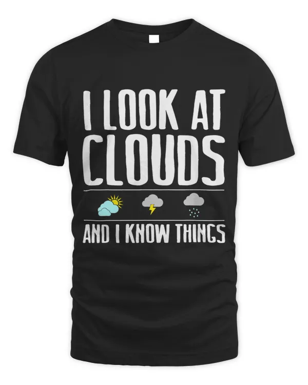 Funny Meteorologist Gift Cool Chaser Weather Forecast Clouds