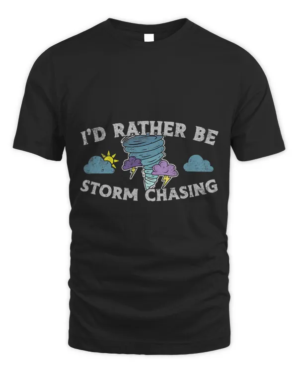 Funny Meteorologist Id Rather Be Storm Chasing Weatherman