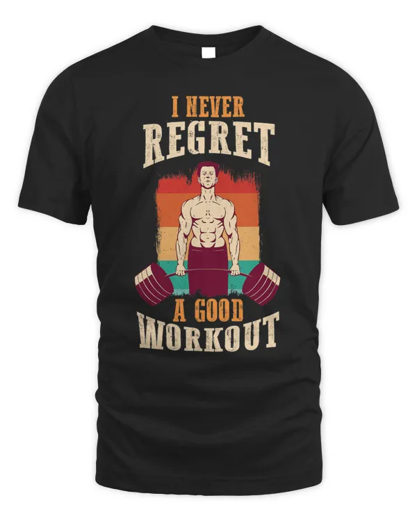 Weightlifting Weightlifter I Never Regret A Good Workout