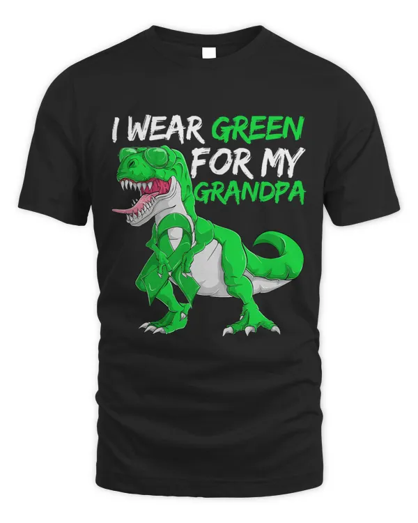 Lymphoma Matching Dinosaur Shirt I Wear Green For My Grandpa