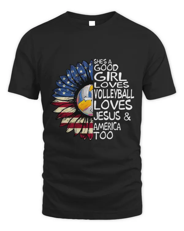 Women Shes A Good Girl Loves Volleyball Jesus America Too